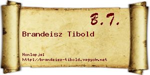 Brandeisz Tibold névjegykártya